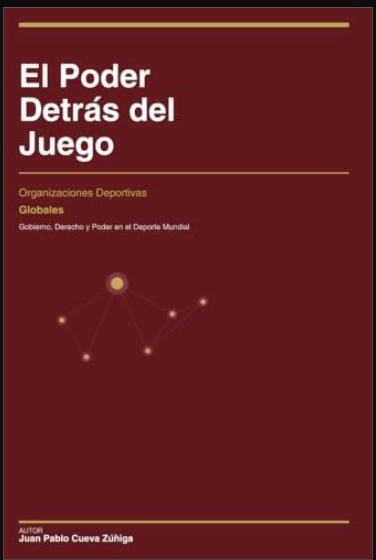 EL PODER DETRÁS DEL JUEGO: Organizaciones Deportivas Globales — Serie Derecho Deportivo Internacional