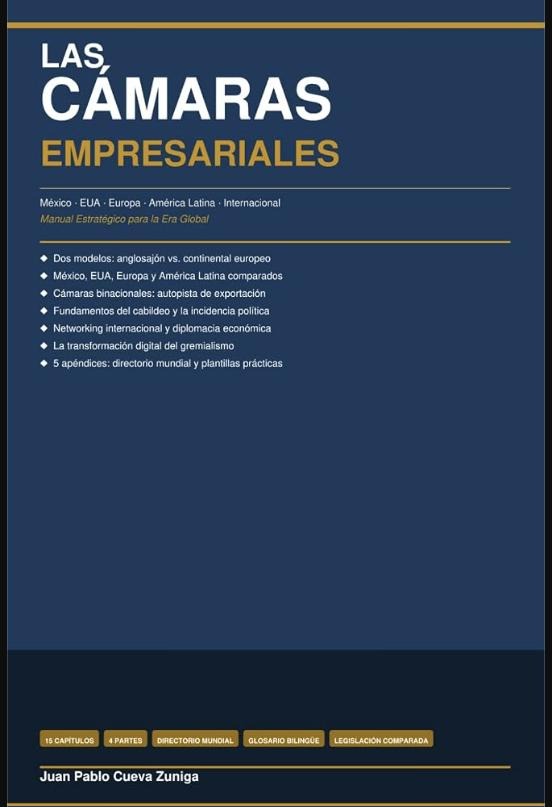 LAS CÁMARAS EMPRESARIALES: Manual Estratégico para la Era Global