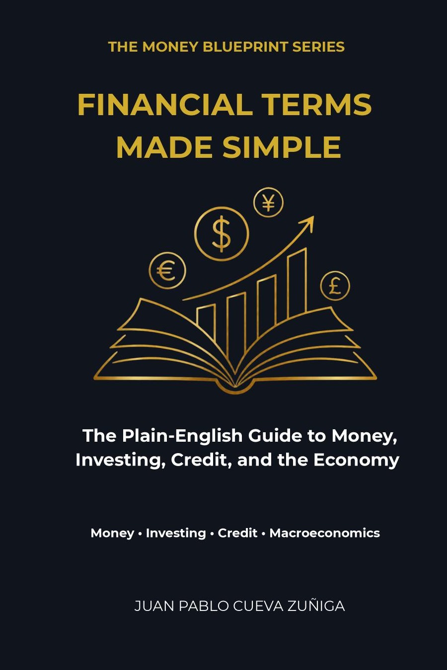 Financial Terms Made Simple: The Plain-English Guide to Money, Investing, Credit, and the Economy
